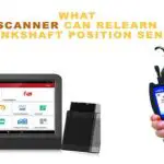 What Scanner Can Relearn Crankshaft Position Sensor 1 150x150
